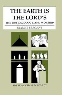 The Earth is the Lord's - Dianne Bergant Osa