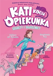 Kati - kocia opiekunka T.3 Sekrety i sojusznicy - Colleen AF Venable, Stephanie Yue