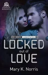 Locked Out of Love - Norris Mary K