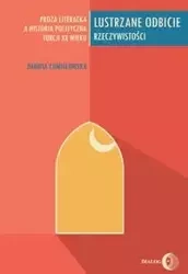 Lustrzane odbicie rzeczywistości - Danuta Chmielowska