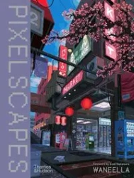 Waneella: Pixelscapes - Waneella