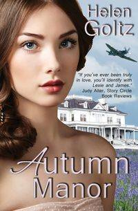 Autumn Manor - Helen Goltz