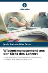 Wissensmanagement aus der Sicht des Lehrers - Antonio Díaz Pérez Jesús