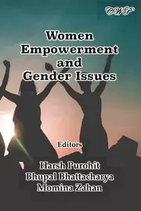 Women Empowerment and Gender Issues - Purohit Harsh