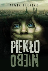 eBook piekło-niebo - Paweł Fleszar mobi epub