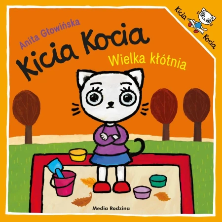Wielka kłótnia. Kicia Kocia - Anita Głowińska