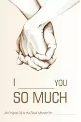 I ________ You So Much - FITB Ventures
