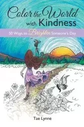 Color the World with Kindness - Lynne Tae