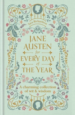 Jane Austen for Every Day of the Year wer. angielska - Tara Richardson