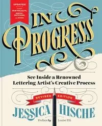 In Progress Revised Edition - Jessica Hische