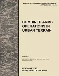 Combined Arms Operations in Urban Terrain - U. S. Army Training and Doctrine Command