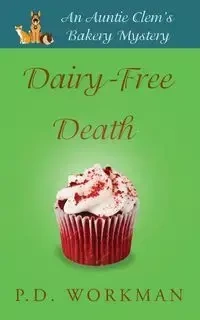 Dairy-Free Death - Workman P.D.