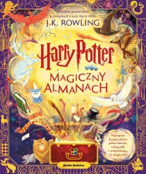 Harry Potter. Magiczny almanach - J.K. J.K. Rowling, Zbiorowe