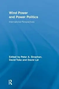 Wind Power and Power Politics - Strachan Peter