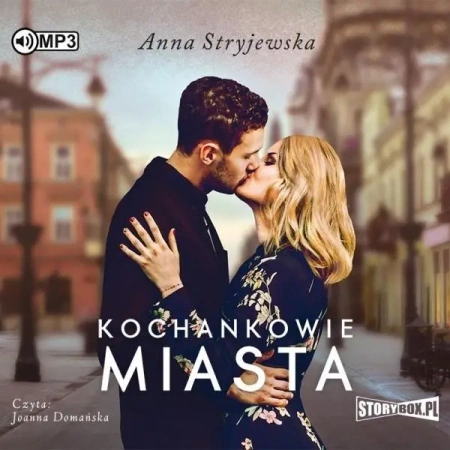 Kochankowie miasta audiobook - Anna Stryjewska