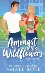 Amongst the Wildflowers - Rose Amali