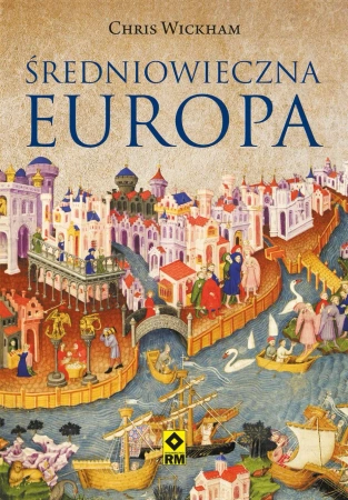 eBook Średniowieczna Europa - Chris Wickham epub mobi