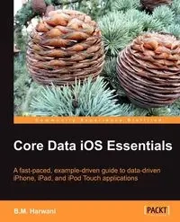 Core Data IOS Essentials - Harwani Bintu