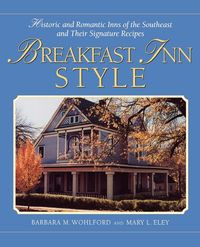 Breakfast Inn Style - M. Barbara Wohlford