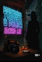 Amerykański turysta w Polsce - Edward Lee