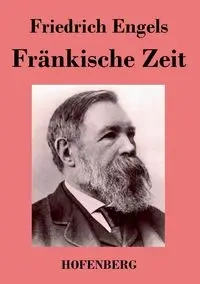 Fränkische Zeit - Engels Friedrich