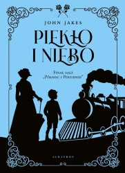 Piekło i niebo w.limitowane - John Jakes