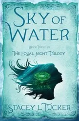 Sky of Water - Stacey Tucker L