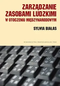 Zarządzanie zasobami ludzkimi w otoczeniu.. - Sylwia Białas