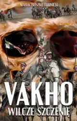 Vakho Wilcze szczenię - Marek Rudnicki Boszko