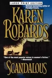 Scandalous - Karen Robards