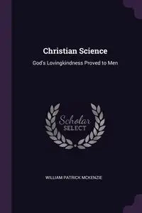 Christian Science - McKenzie William Patrick