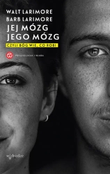 Jej mózg, jego mózg wyd. 2024 - Walt Larimore