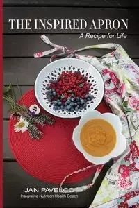 The Inspired Apron - janice pavelco m