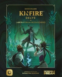 Kinfire Delve: Laboratorium Bezdusznego PORTAL - Kevin Wilson