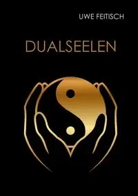 Dualseelen - Feitisch Uwe