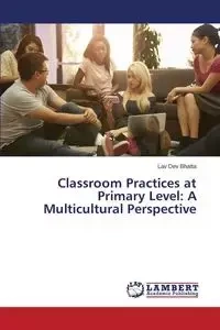 Classroom Practices at Primary Level - Bhatta Lav Dev