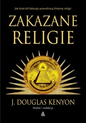 Zakazane religie - J. Douglas Kenyon