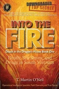 Into the Fire - Martin O'Neil T.