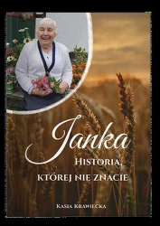 Janka, historia której nie znacie - Krawiecka Kasia