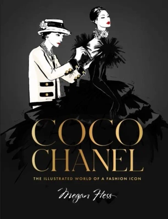Coco Chanel Special Edition. The Illustrated World of a Fashion Icon - Megan Hess