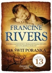 Znamię lwa T.3 Jak świt poranka BR - Francine Rivers
