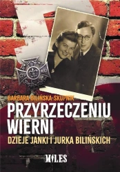 Przyrzeczeniu wierni - Barbara Bilińska-Skupnik