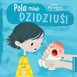 Pola mówi: Dzidziuś! w.2022 - Irene Marienborg