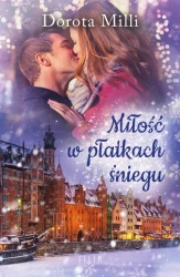 eBook Miłość w płatkach śniegu - Dorota Milli epub mobi