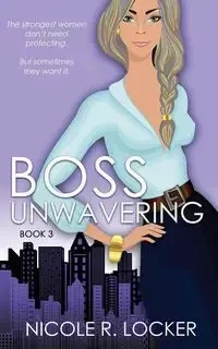 Boss Unwavering - Locker Nicole R.