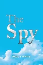 The Spy - Paul White T