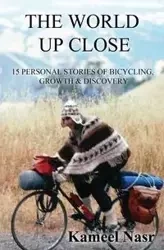 The World Up Close - Nasr Kameel B.