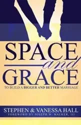 Space and Grace - Stephen Hall