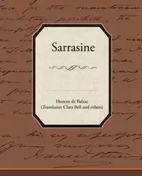 Sarrasine - de Balzac Honore