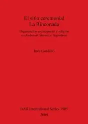 El sitio ceremonial La Rinconada - Gordillo Inés